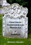 Cemeteries, Graveyards and Memorials in Wisbech